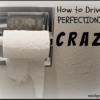 How to Drive a Perfectionist Crazy How to Drive a Perfectionist Crazy @MindyJPeltier