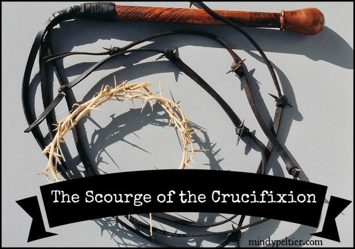 The Scourge of the Crucifixion @MindyJPeltier