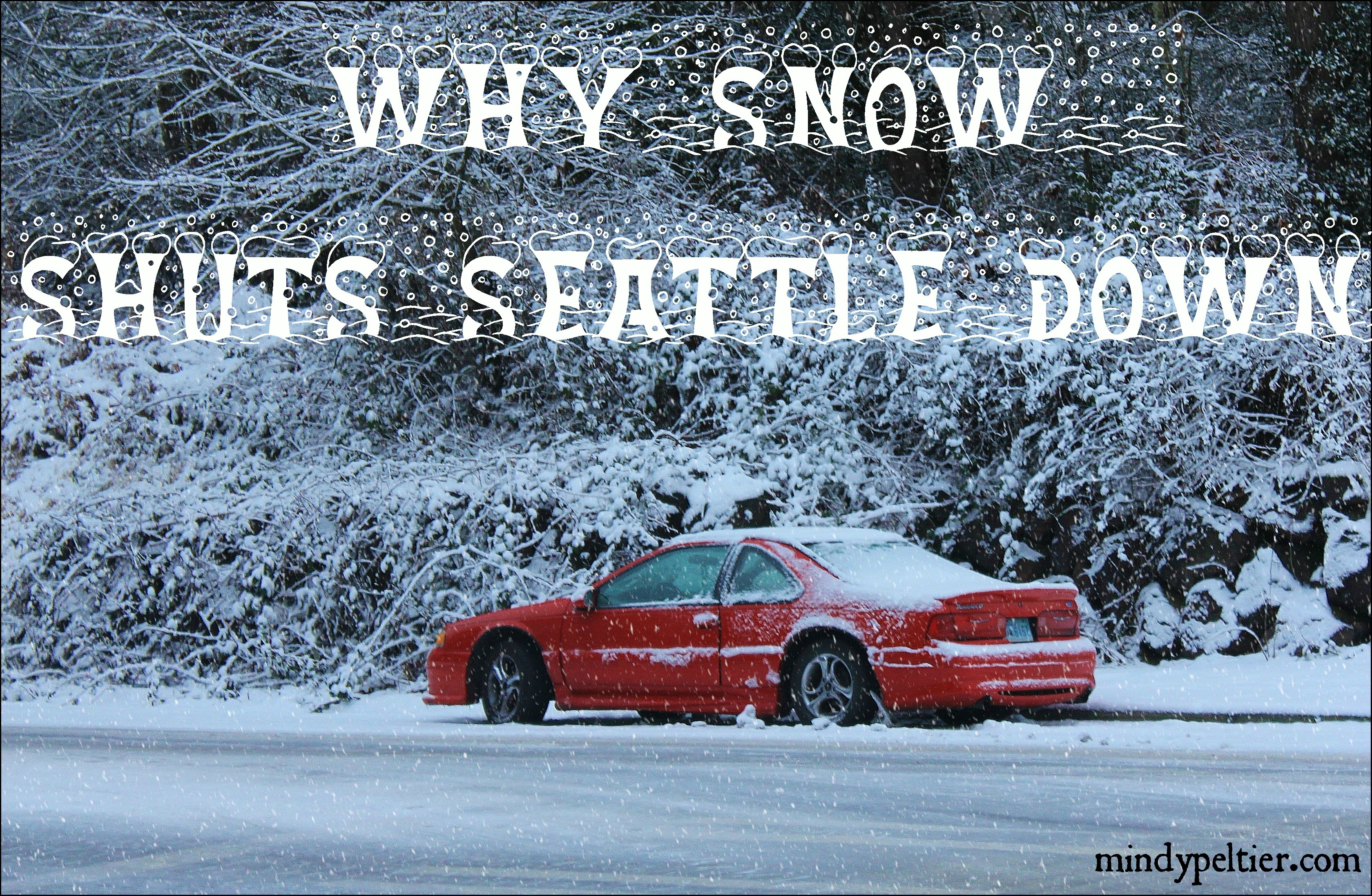 Why SNOW Shuts Seattle Down