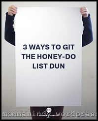 How to Git the Honey-Do List Dun
