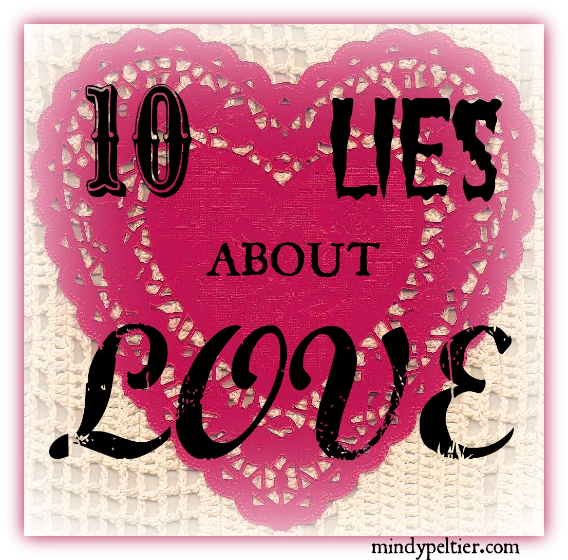 Ten Lies About Love