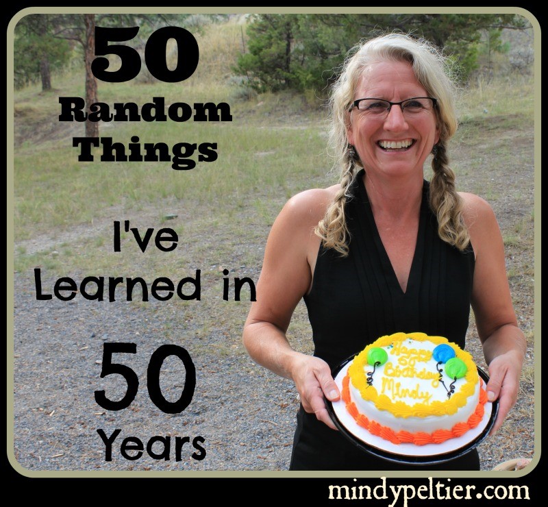 50 Random Things I’ve Learned in 50 Years