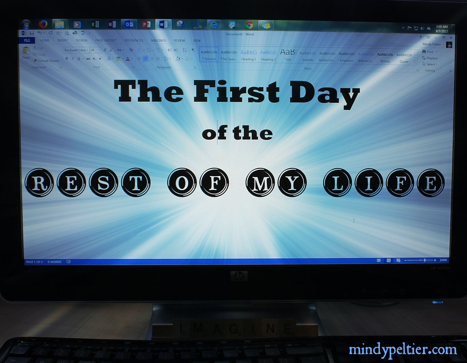 The First Day of the Rest of My Life