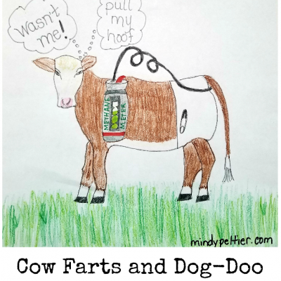 Cow Farts and Dog-Doo